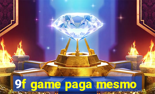 9f game paga mesmo